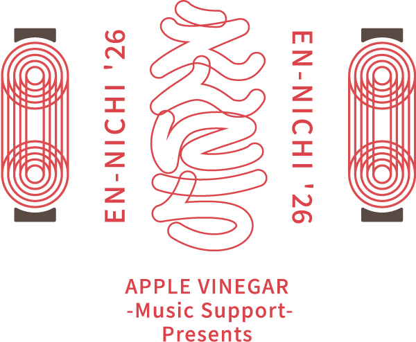 APPLE VINEGAR -Music Support- presents EN-NICHI '26